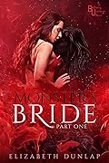 Monster's Bride, Part One