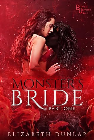 Monster's Bride, Part One (Monster's Bride, #1)