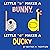 Little "b" Makes a Bunny, Little "d" Makes a Ducky