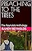 PREACHING TO THE TREES by Randy Reynolds