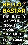 Hello Bastar: The...