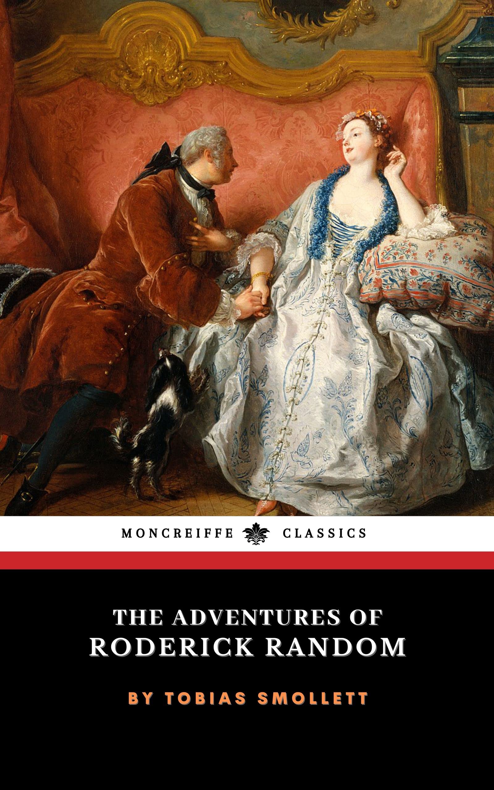 The Adventures of Roderick Random: The 1748 English Literary Classic