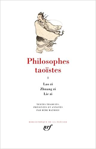 Philosophes taoïstes: Lao zi, Zhuang zi, Lie zi