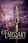 Emissary (The Dead God, #3)