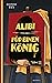 Alibi für einen König (Ein Fall für Alan Grant 5) (German Edition)