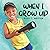 When I Grow Up by Riley Weston