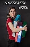 Queen Bees Queen Bees