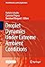 Droplet Dynamics Under Extreme Ambient Conditions (Fluid Mechanics and Its Applications Book 124)