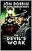 The Devil's Work: A Western...