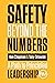 Safety Beyond the Numbers: ...