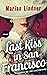 Last Kiss in San Francisco:...