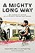 A Mighty Long Way (Adapted for Young Readers): My Journey to Justice at Little Rock Central High School