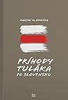 Príhody tuláka po Slovensku by Martin M. Šimečka