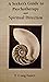 A Seeker's Guide to Psychotherapy and Spiritual Direction by T. Craig Isaacs