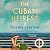 The Cuban Heiress