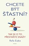 Chcete být šťastn...