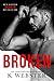 Broken (Breaking the Rules, #1)