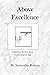 Above Excellence by Samantha Roman