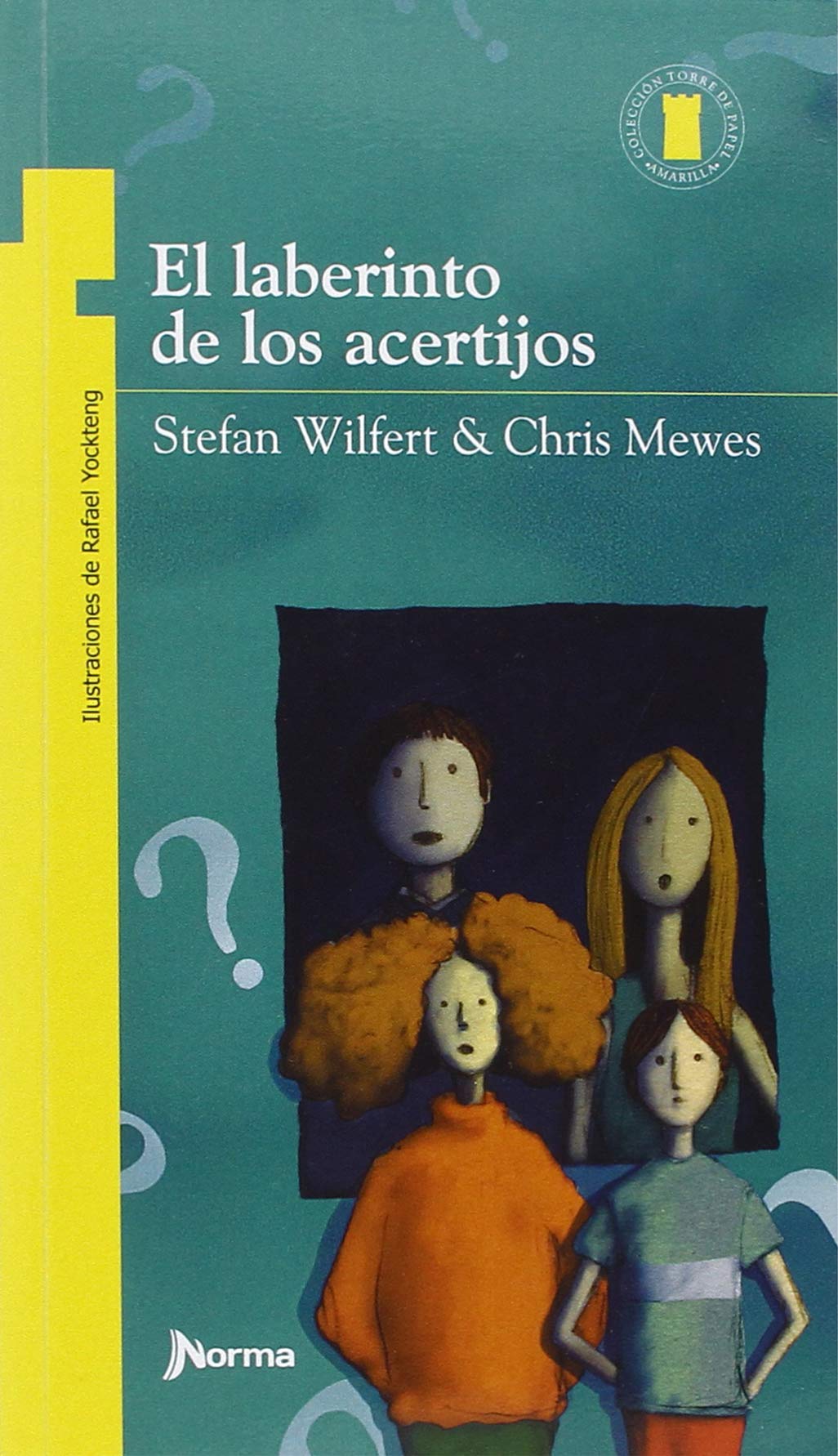 El Laberinto de Los Acertijos (Torre de Papel Amarilla) (Spanish Edition)