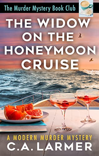 The Widow on the Honeymoon Cruise (Murder Mystery Book Club #5)