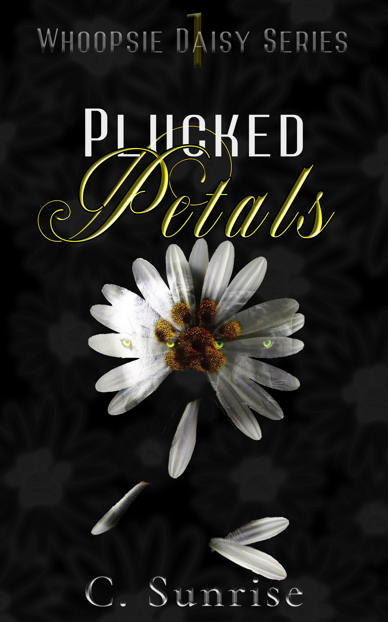 Plucked Petals (Whoopsie Daisy #1)