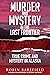 Murder and Mystery in the L...