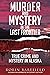 Murder and Mystery in the L...