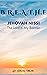 B.R.E.A.T.H.E.: Jehovah Nis...
