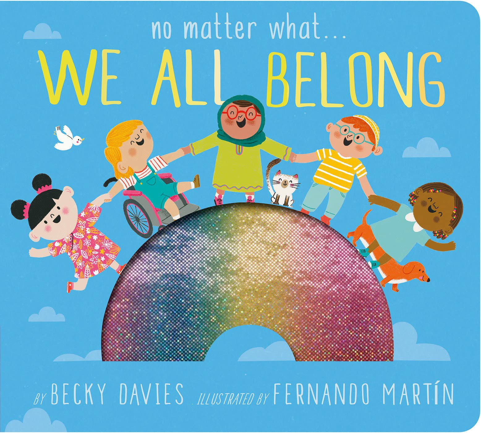 No Matter What . . . We All Belong (Board book)