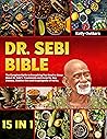 DR. SEBI BIBLE - ...