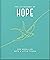 The Little Book of Hope: For when life gets a little tough