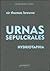 Urnas sepulcrales: Hydriota...