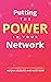 Putting the POWER in Your Network