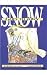 Snow Goes to Town (Literacy...
