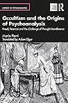 Occultism and the Origins of Psychoanalysis by Maria Pierri