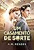Um Casamento de Sorte by K.M. Mendes