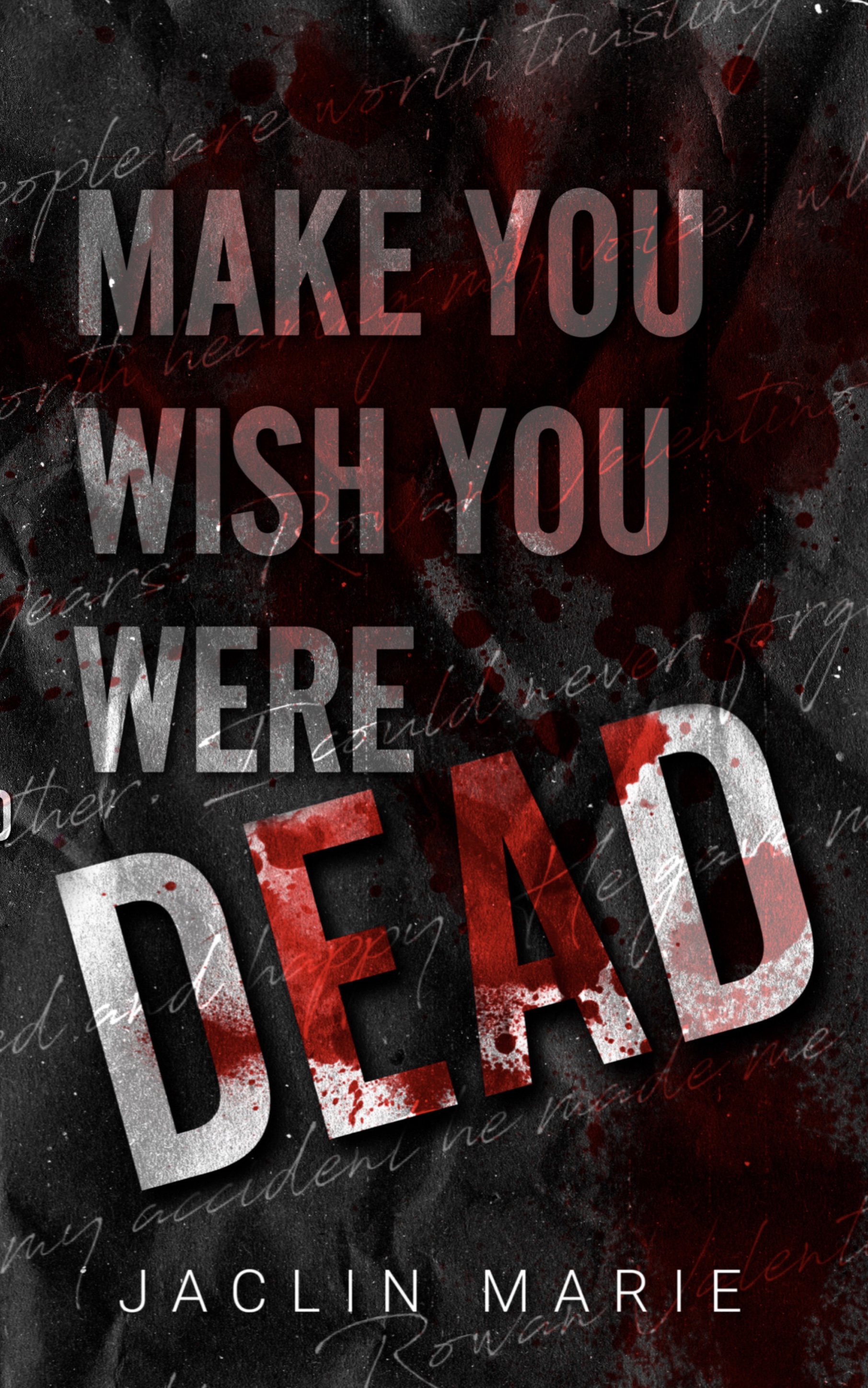 Make You Wish You Were Dead (Paperback)