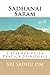Sadhanai Saram: L'Essenza d...