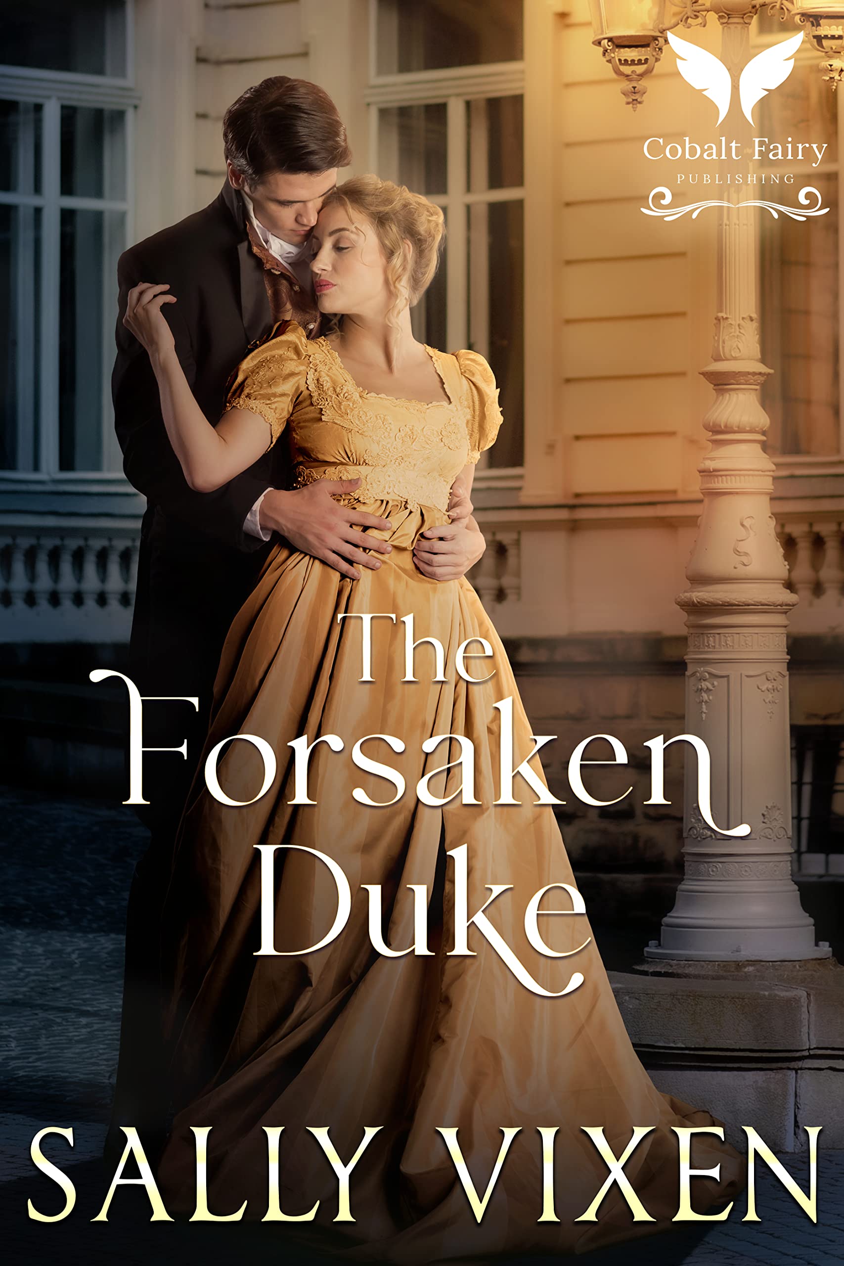 The Forsaken Duke (Kindle Edition)