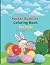 Easter Bunnies Coloring Boo...
