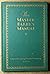 The Master Baker's Manual for Bakeries, Hotels, Restaurants, ... by Calumet Baking Powder Company