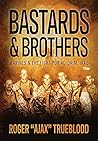 Bastards & Brothe...