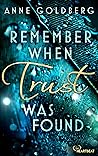 Remember when Trust was found (Second Chances 3) (German Edition) Remember when Trust was found (Second Chances 3) (German Edition)