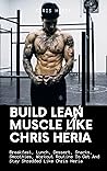 Build Lean Muscle...