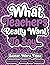 What Teachers Reallly Want ...