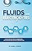 Fluids and Electrolytes: A Fast and Easy Way to Understand Acid-Base Balance without Memorization Kindle Edition
