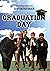 Graduation Day by Dunn Neugebauer