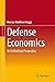 Defense Economics by Marcus Matthias Keupp