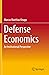 Defense Economics by Marcus Matthias Keupp