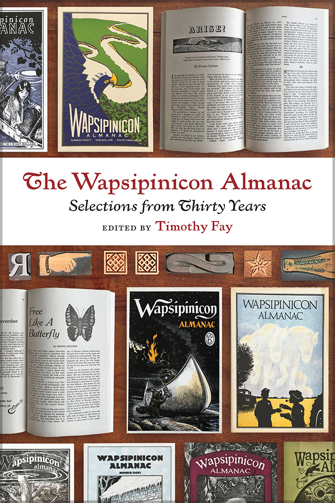 The Wapsipinicon Almanac: Selections from Thirty Years (Bur Oak Book)